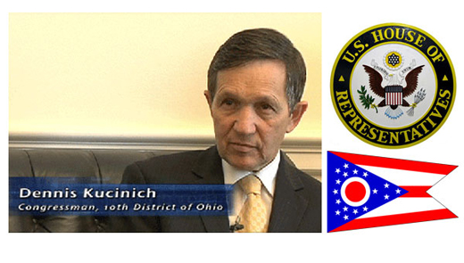 <h3>Dennis Kuchinich</h3>Dennis Kucinich is an American politician of the Democratic Party and was a candidate in both the 2004 and 2008 United States Presidential Elections. Currently, he represents the 10th District of Ohio in the US House of Representatives. His district includes most of western Cleveland, as well as such suburbs as Parma and Cuyahoga Heights. He is also the chairman of the Domestic Policy Subcommittee of the House Committee on Oversight and Government Reform.<br /><a href=http://kucinich.us>Kuchinich.us</a>, <a href=http://kucinich.house.gov>Congressman Page</a>